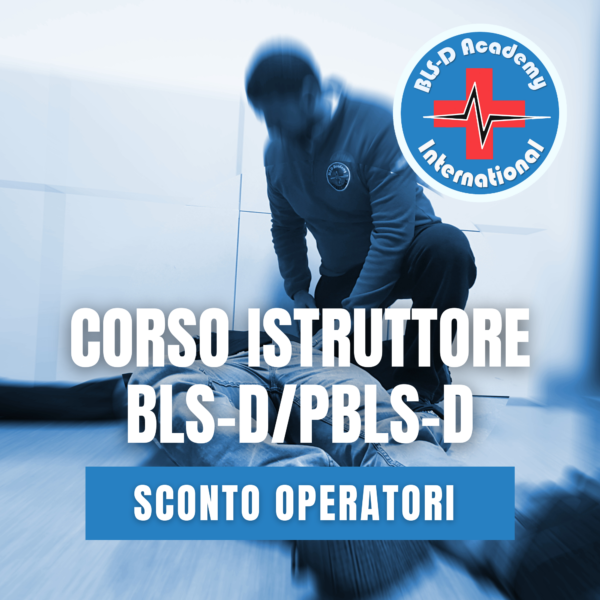 Corso istruttore BLS-D Academy con sconto per personale sanitario
