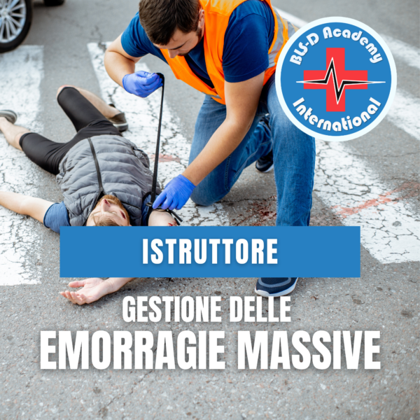 Istruttore Emorragie Massive